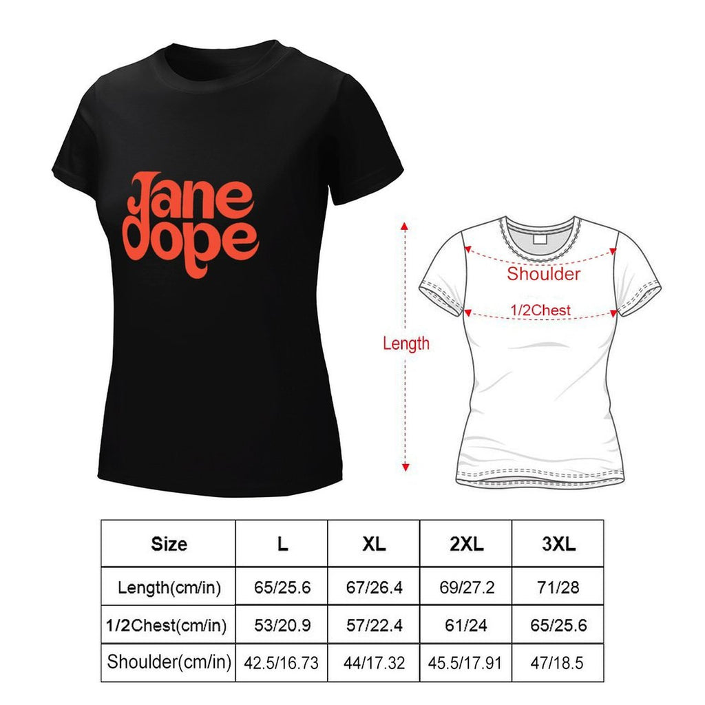 Jane Dope Women's T Plus Sized — flat lay front