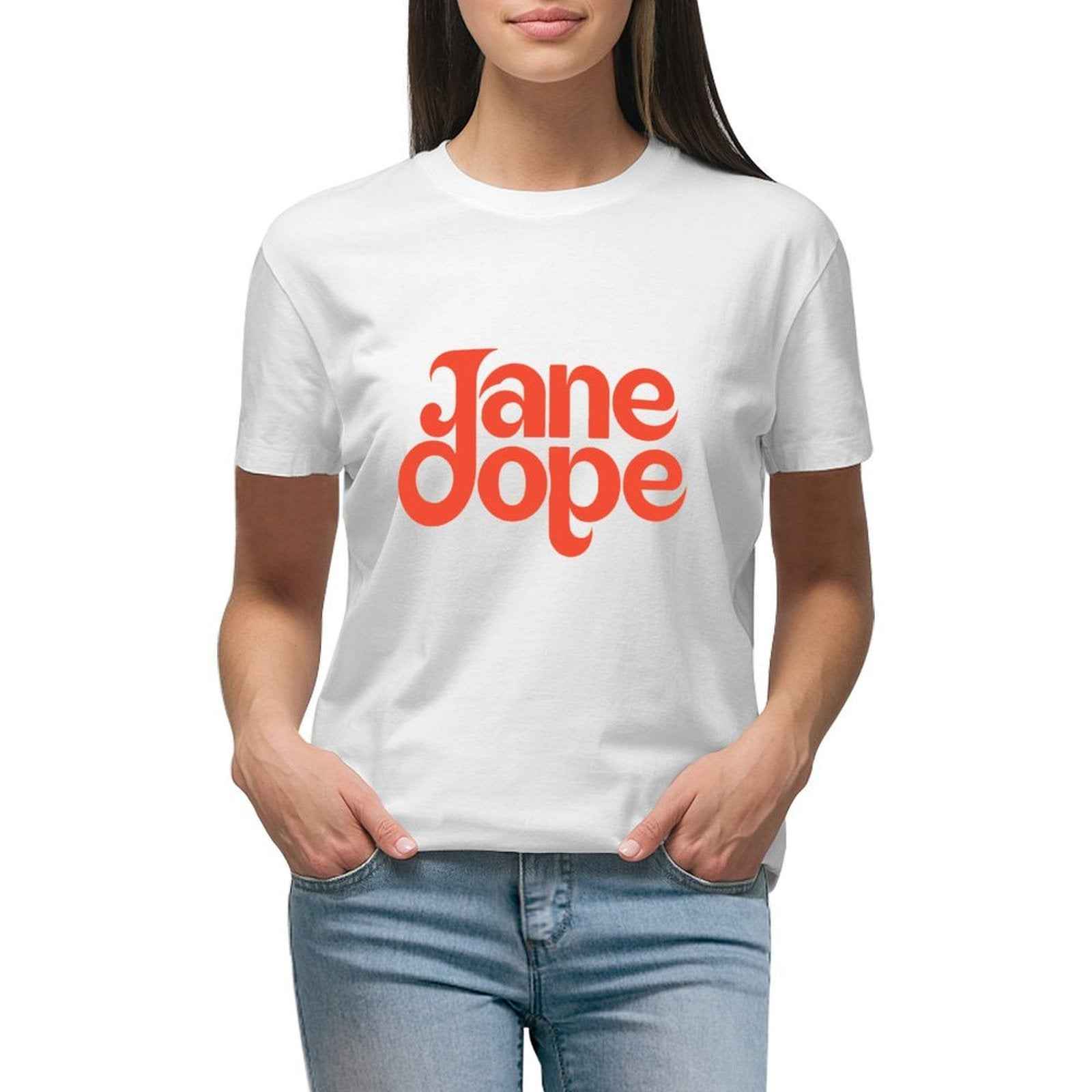 Jane Dope Women's T Plus Sized