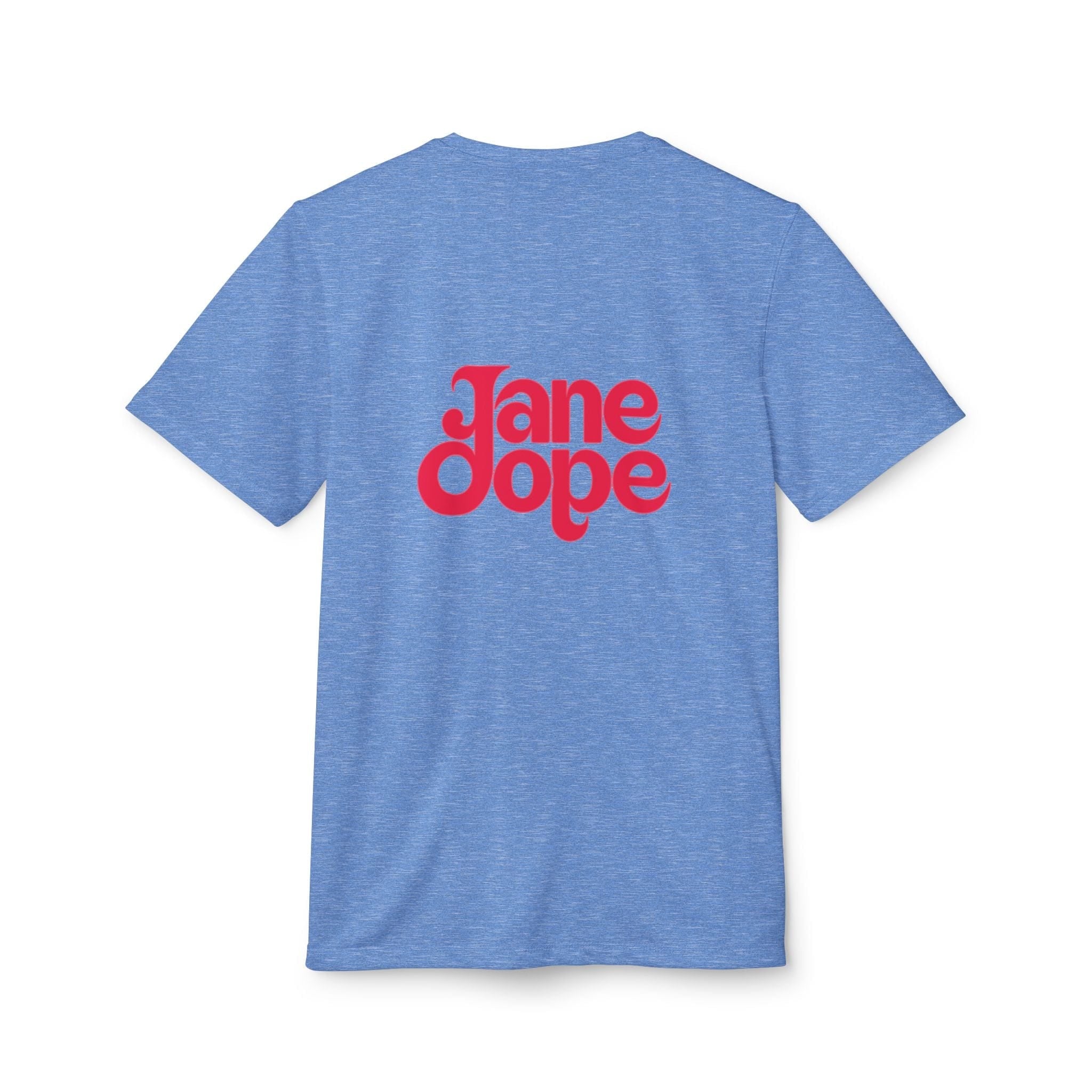Go On Jane - Dope Sport Unisex Tee T-Shirt