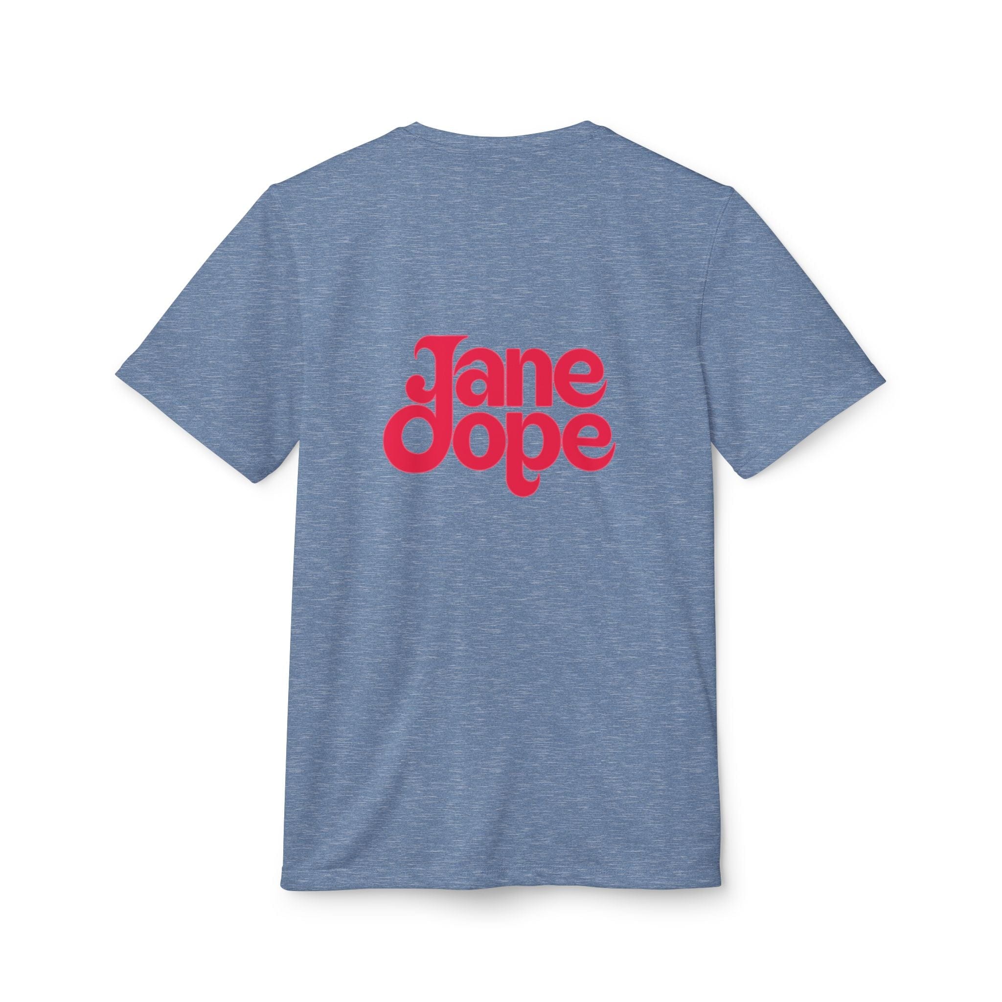 Go On Jane - Dope Sport Unisex Tee T-Shirt