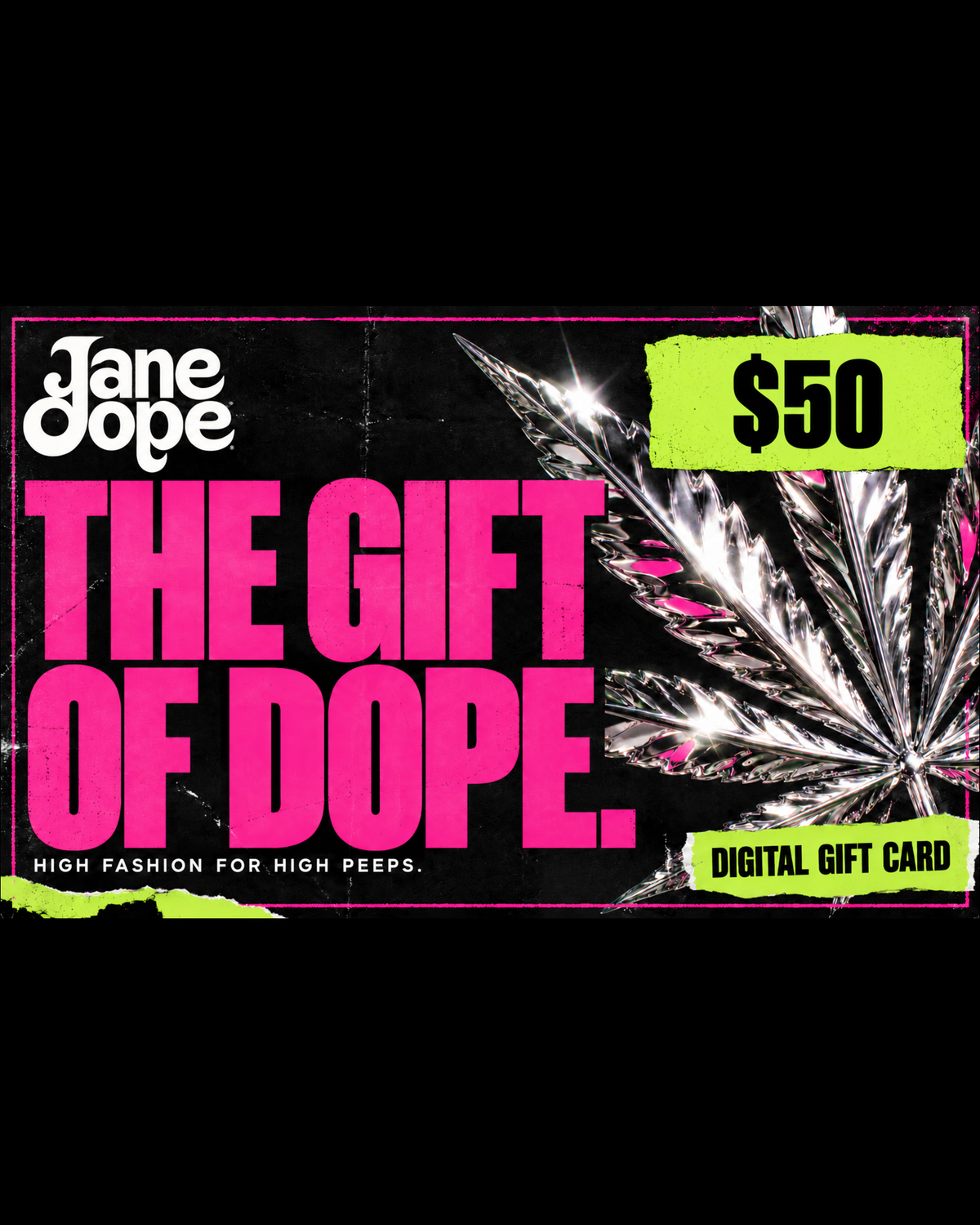 Jane Dope $50 digital gift card — The Gift of Dope