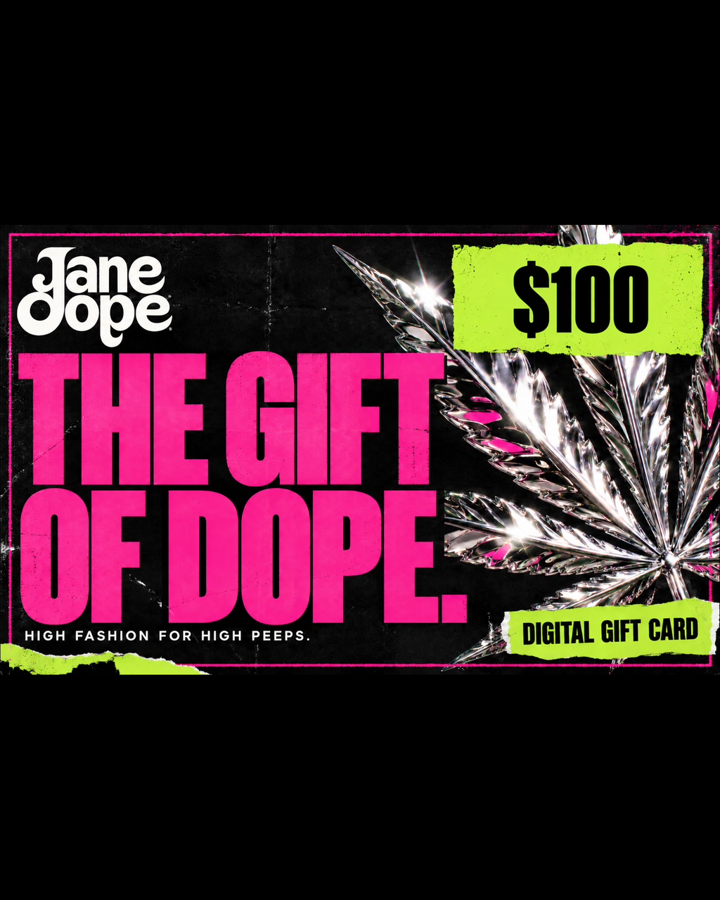 Jane Dope $100 digital gift card — The Gift of Dope