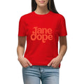 Jane Dope Women's T Plus Sized — red colourway