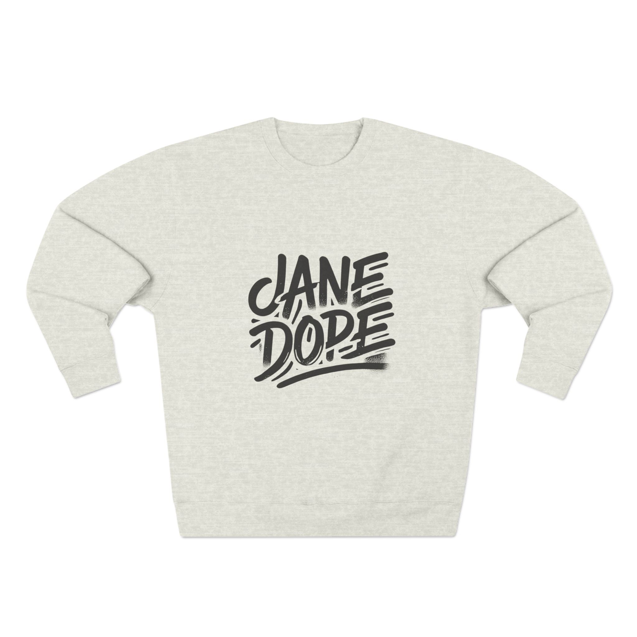 Jane Dope Unisex Crewneck Sweatshirt